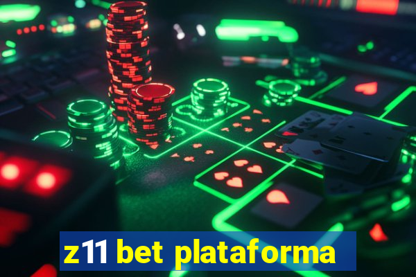 z11 bet plataforma